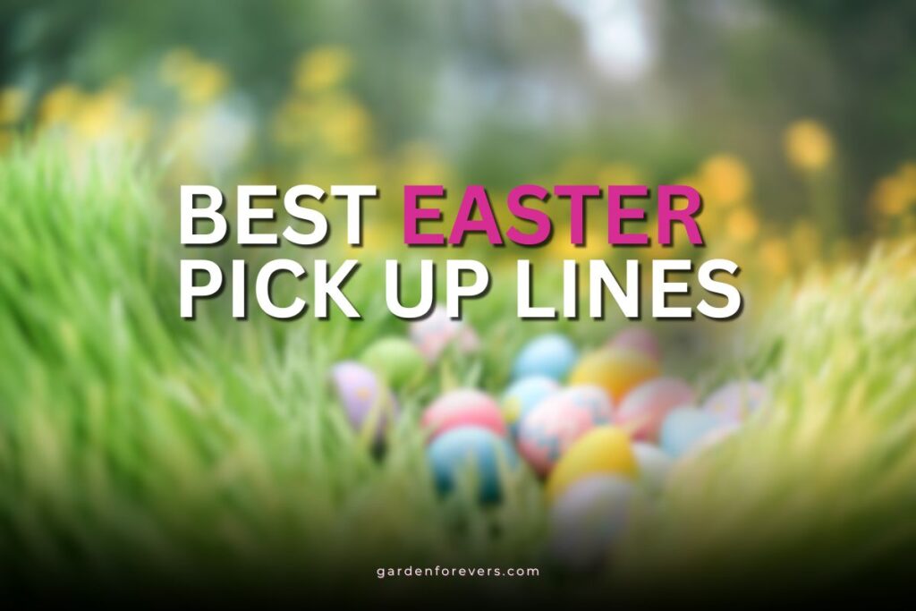 Easter pick up lines